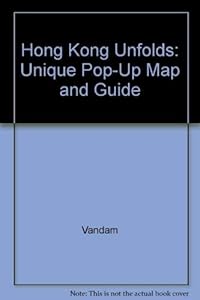 Hong Kong unfolds: Unique pop-up map and guide by VanDam (Firm)