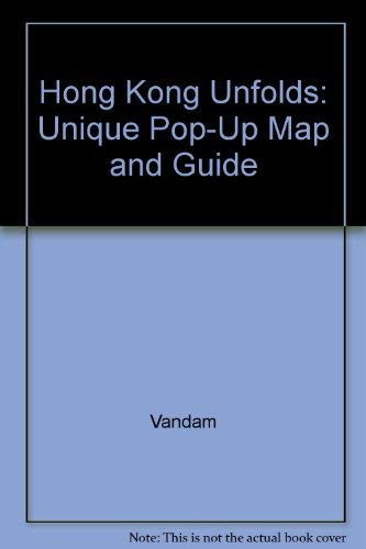 Hong Kong unfolds: Unique pop-up map and guide by VanDam (Firm)