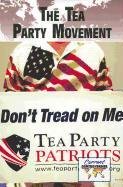 Tea Party Movement, The
