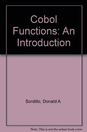 Cobol Functions: An Introduction by Donald A. Sordillo
