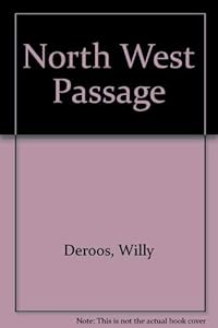 North West Passage by Willy Deroos