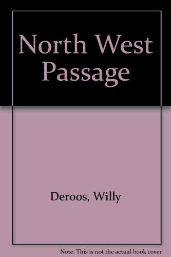 North West Passage by Willy Deroos
