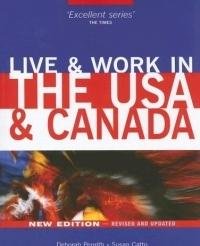 Live & Work In USA and Canada by Deborah Penrith