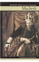 Macbeth (Bloom's Major Literary Characters)