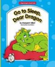 Go to Sleep, Dear Dragon (Beginning-To-Read - Dear Dragon)