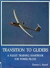 Transition to gliders. A flight training handbook for power pilots