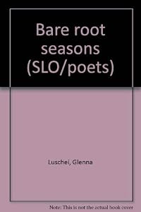 Bare root seasons (SLO/poets)