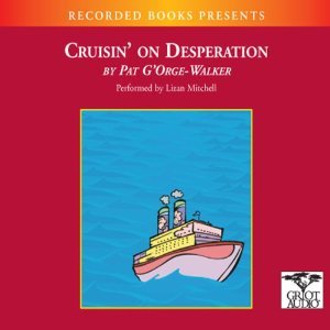 Cruisin' on Desperation by Pat G'Orge-Walker