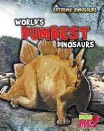 World's Dumbest Dinosaurs by Rupert Matthews