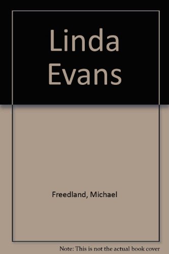 Linda Evans by Michael Freedland