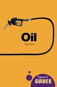 Oil: A Beginner's Guide
