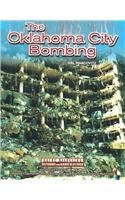 The Oklahoma City Bombing (Great Disasters, Reforms and Ramifications) by Hal Marcovitz