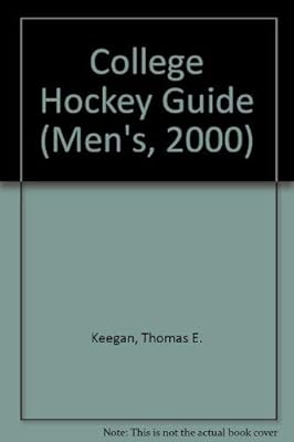 College Hockey Guide Men's Edition 2000