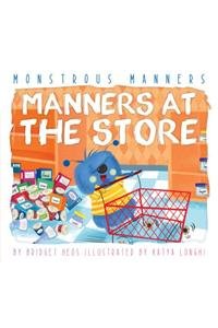 Manners at the Store by Bridget Heos                       ,
