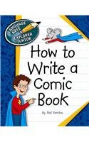 How to Write a Comic Book by Nel Yomtov