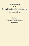 The Onderdonk Family in America