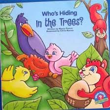 Who's Hiding in the Trees? by Nancy Parent