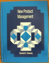 New Product Management by Eberhard E. Scheuing