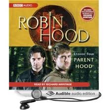 Robin Hood - Episode Four - Parent Hood (Unabridged) by Mandy Archer