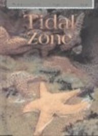 Tidal Zone (Exploring the Oceans) by John Woodward