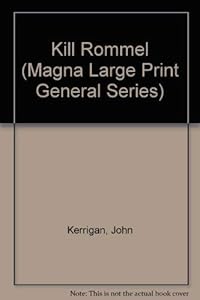 Kill Rommel (Magna Large Print General Series)