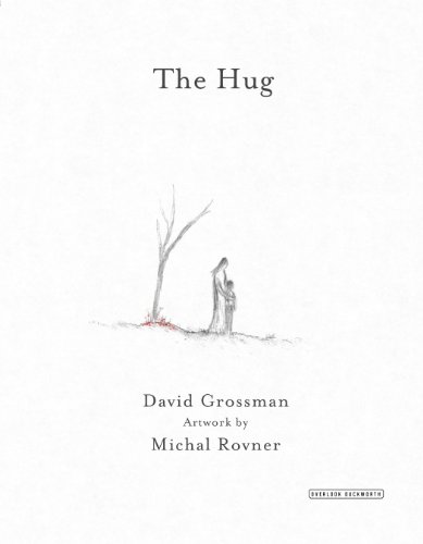 The Hug by David Grossman  ,