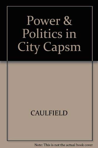 Power and politics in the city: Brisbane in transition by John