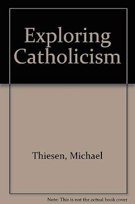 Exploring Catholicism