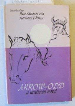 Arrow-Odd: A Medieval Novel by Paul Edwards