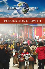 Population Growth (Global Viewpoints) by Noah Berlatsky
