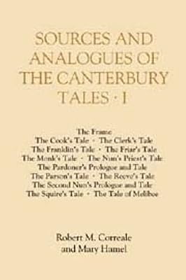 Sources and Analogues of the Canterbury Tales (Chaucer Studies)