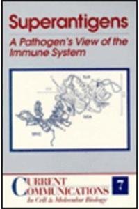 Superantigens #7 (93) (Current Communications in Cell & Molecular Biology) by Brigitte T Huber