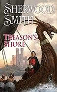 Treason's Shore: Book Four of Inda by Sherwood Smith