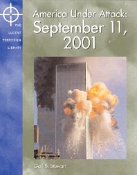 America Under Attack: September 11, 2001 (The Lucent Terrorism Library)