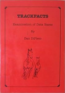 Trackfacts: Examination of Data Bases by Daniel Dipleco