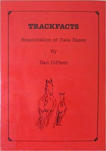 Trackfacts: Examination of Data Bases by Daniel Dipleco