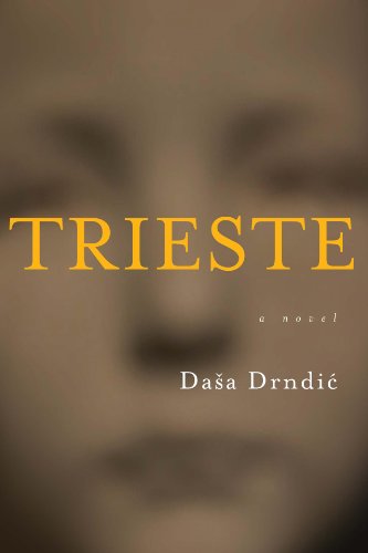 Trieste by Anna Quindlen