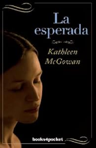 La esperada (Books4pocket Narrativa) (Spanish Edition)