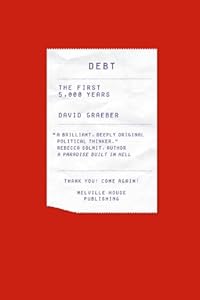 Debt: The First 5,000 Years