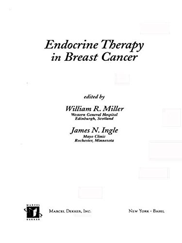Endocrine Therapy in Breast Cancer by William R. Miller