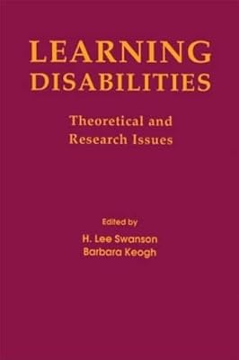 Learning Disabilities: Theoretical and Research Issues