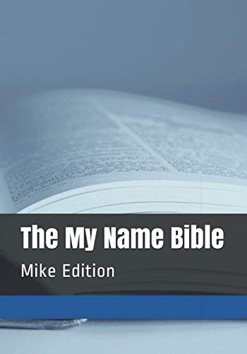 The My Name Bible: Mike Edition by Mr Christopher Gelson