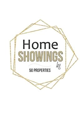 Home Showings Log: Record Your Likes and Dislikes While Viewing Homes for Sale, 50 Pages (6" x 9")