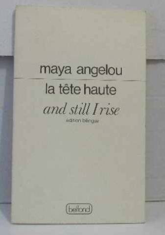 And still I rise by Maya Angelou