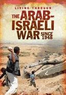 The Arab-Israeli War Since 1948 by Alex Woolf