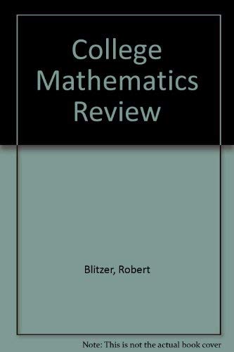 College Mathematics Review by Robert Blitzer