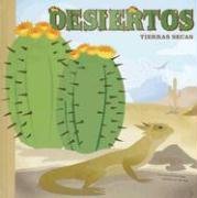 Desiertos: Tierras secas (Ciencia Asombrosa / Amazing Science) (Spanish Edition)