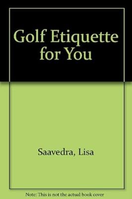 Golf Etiquette for You