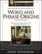 The Facts on File Encyclopedia of Word and Phrase Origins, 4th Edition