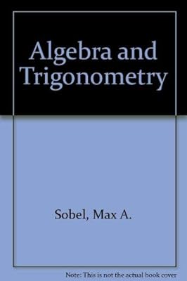 Algebra and Trigonometry
